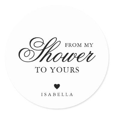 From My Shower To Yours Elegant Bridal Shower Classic Round Sticker