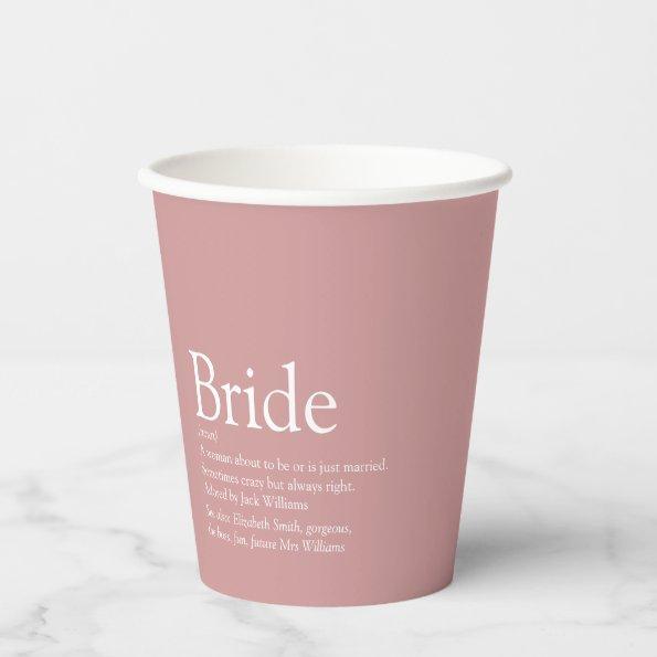 Fun Bride Definition  Dusty Rose Paper Cups