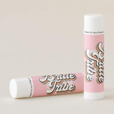 Funky Retro Vintage Bride Tribe Pink Bachelorette Lip Balm