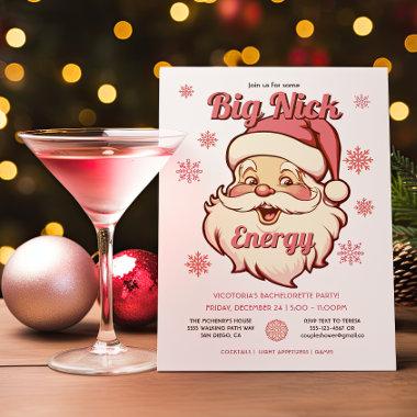 Funny Big Nick Energy Bachelorette Christmas Party Invitations
