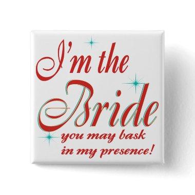 Funny Bride Bachlorette Shower Pinback Button