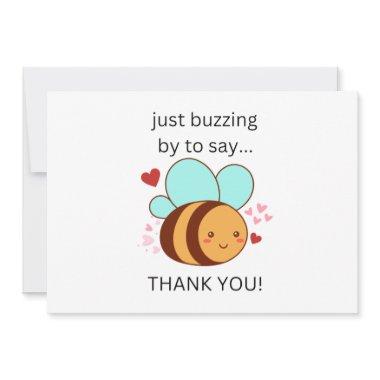 Funny Just Buzzing By To Say Thank You, Cute Bee Announcement