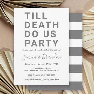 Funny Till Death Do Us Party Couple's Shower Invitations