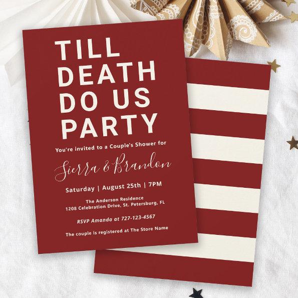 Funny Till Death Do Us Party Couple's Shower Invitations