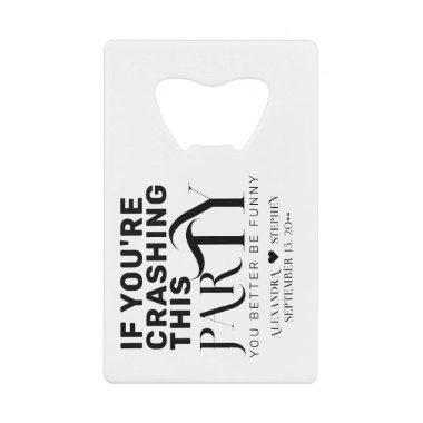 Funny Wedding Party Quote Wedding Favor Drink Credit Invitations Bottle Opener