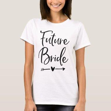 Future Bride Shirt With Heart And Arrow