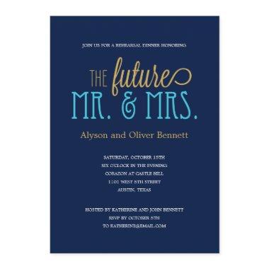 Future Mr and Mrs Rehearsal Dinner /Wedding Shower