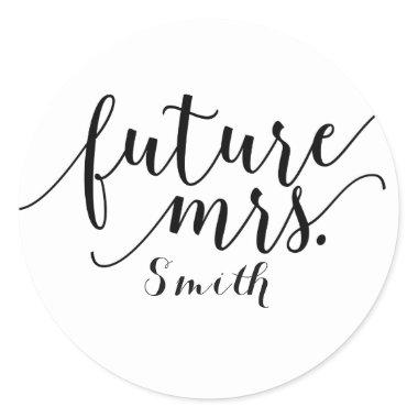 Future Mrs. Black Script Type Engagement Favor Classic Round Sticker