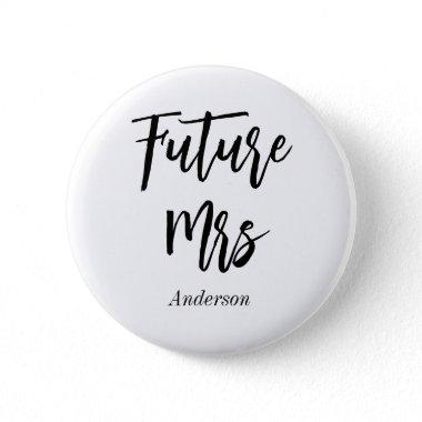 Future Mrs Black White Calligraphy Button