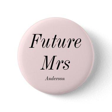 Future Mrs Blush Pink Bride Button