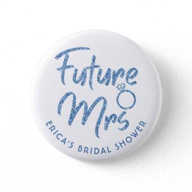 Future Mrs Bridal Shower Blue Glitter Button
