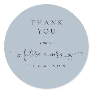 Future Mrs Bridal Shower Dusty Blue Thank You Classic Round Sticker