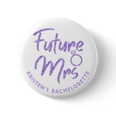 Future Mrs  Violet Glitter Button
