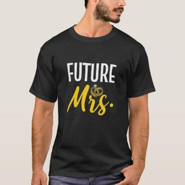 Future Mrs  Wedding T-Shirt