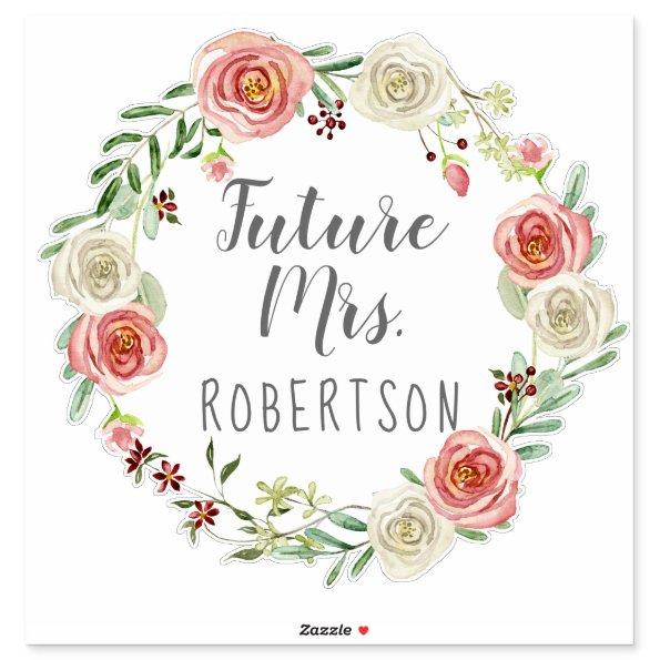 Future Mrs. Bridal Watercolor Rose Floral Wreath Sticker