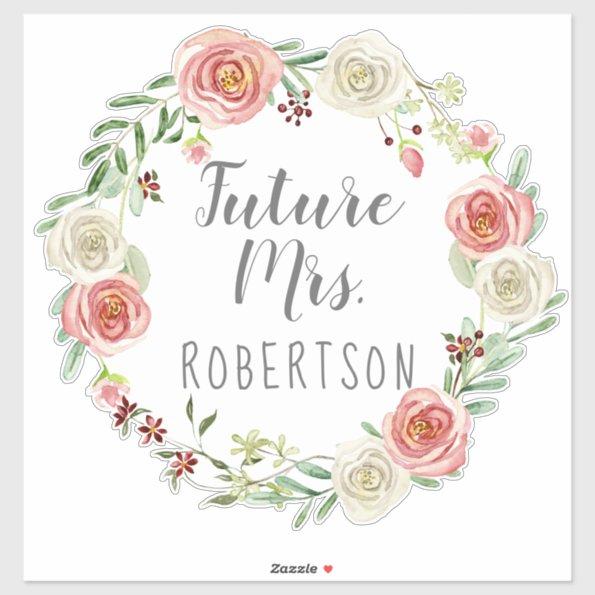 Future Mrs. Bridal Watercolor Rose Floral Wreath Sticker