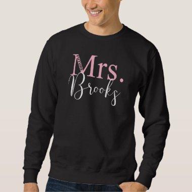 Future Mrs Brooks Bachelorette Party Bridal Shower Sweatshirt