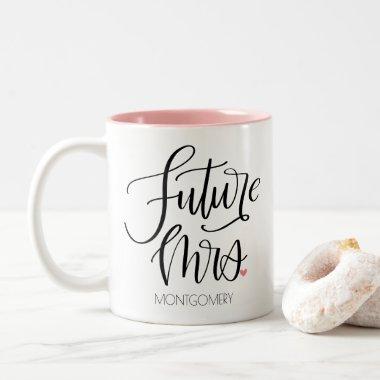 Future Mrs Calligraphy Pink Heart Custom Two-Tone Coffee Mug