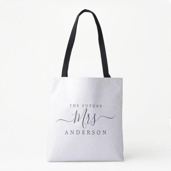 Future Mrs Chic Script Custom Name Bride To Be Tote Bag