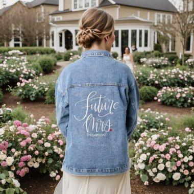 Future Mrs. Engaged Fiance Custom Denim Jacket