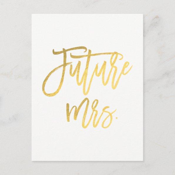 Future Mrs. Faux Gold Foil Modern Save The Date Announcement PostInvitations
