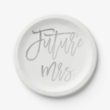 Future Mrs. Faux Silver Foil Modern Bridal Shower Paper Plates