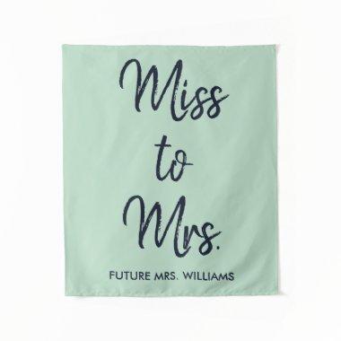 Future Mrs Mint Green  Photo Prop Tapestry