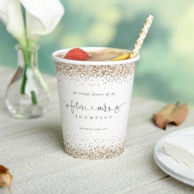 Future Mrs Name Gold Glitter Bridal Shower Paper Cups