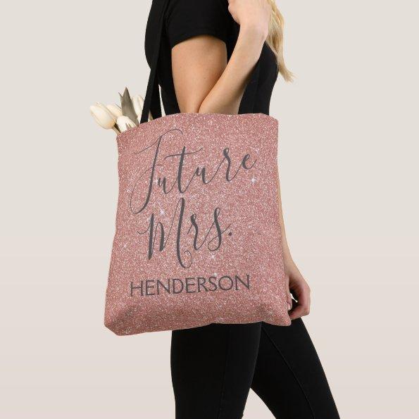 Future Mrs. Rose Gold Blush Pink Sparkle Glitter Tote Bag