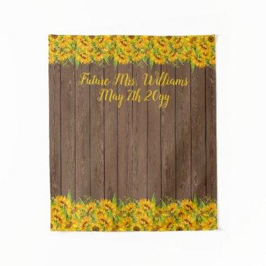 Future Mrs Rustic Sunflower  Backdrop