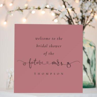 Future Mrs Script Name Pink Welcome Bridal Shower Foam Board