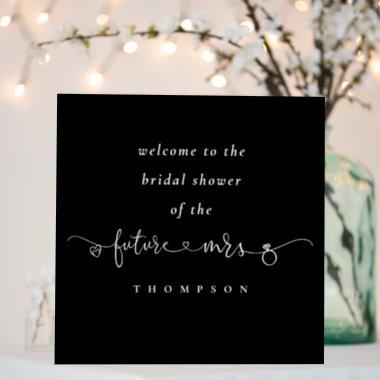 Future Mrs Script Name Welcome Bridal Shower Black Foam Board