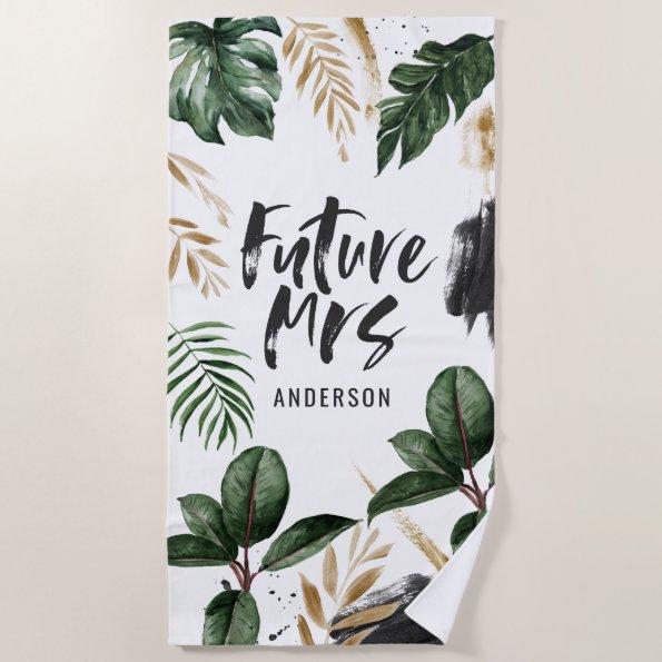 Future Mrs tropical leaf and typography Beach Towel