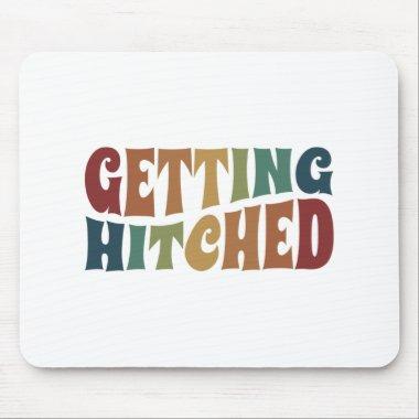 Getting Hitched Bachelorette Party Bridal Wedding Mouse Pad