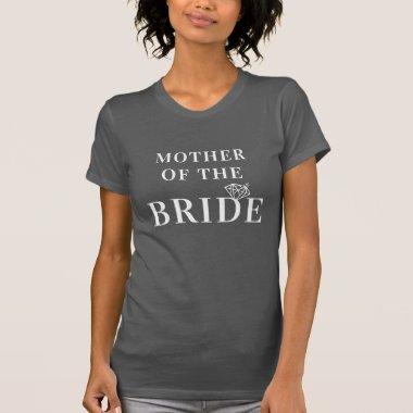 Girly cool diamond mother of bride script wedding T-Shirt