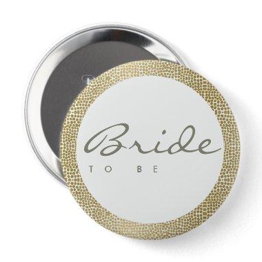 GLAMOROUS GOLD WHITE MOSAIC DOTS BRIDE TO BE BUTTON