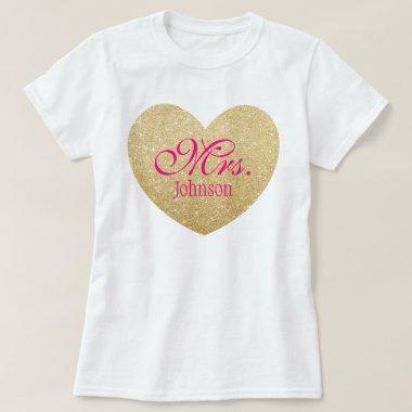 Glitter Golden Heart Personalized Mrs.2 T-Shirt