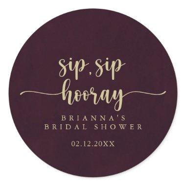 Gold Burgundy Sip Sip Hooray  Classic Round Sticker