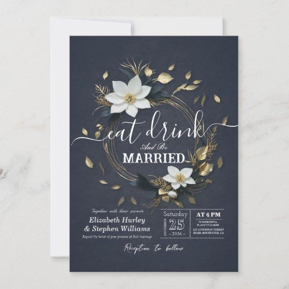 Gold Floral Wreath EAT Drink & Be Married Wedding Invitations