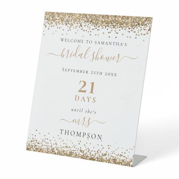 Gold Glitter Days to Mrs Welcome  Pedestal Sign