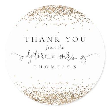Gold Glitter Future Mrs  Thank You Classic Round Sticker