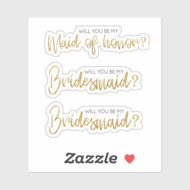 Gold glitter Will You Be My Bridesmaid Proposal Sticker