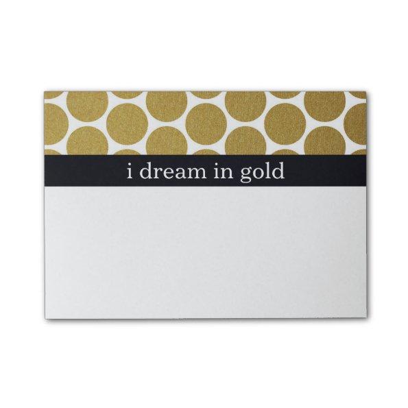 Gold Polka Dots I Dream in Gold Post-it Notes
