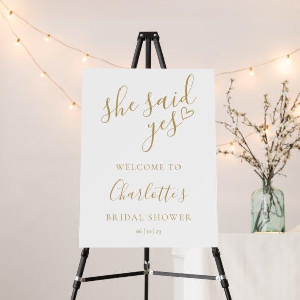 Gold She Said Yes Bridal Shower Welcome Sign