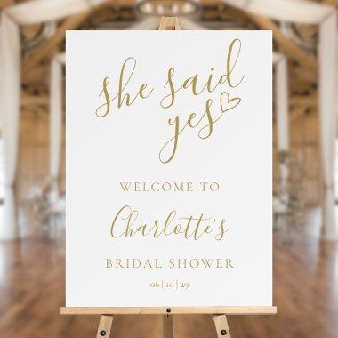 Gold She Said Yes Bridal Shower Welcome Sign