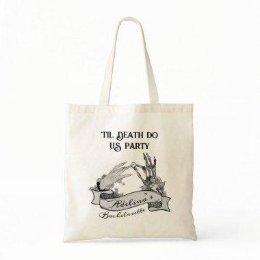 Gothic Bride or Die Til Death Bachelorette Weekend Tote Bag