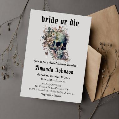 Gothic Floral Skull Bride or Die Bridal Shower Invitations