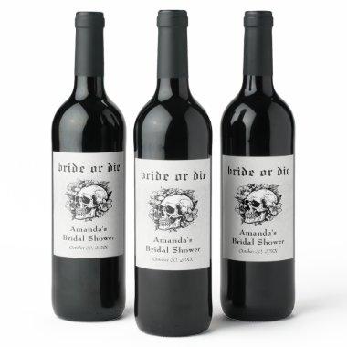 Gothic Skull Bride or Die Bridal Shower Wine Label