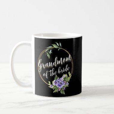 Grandmom Of The Bride Wedding Bridal Shower Grandm Coffee Mug