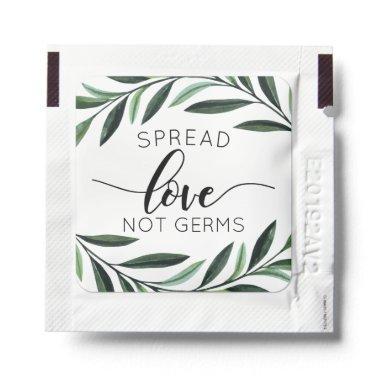 Greenery Spread Love Not Germs Hand Sanitizer Packet